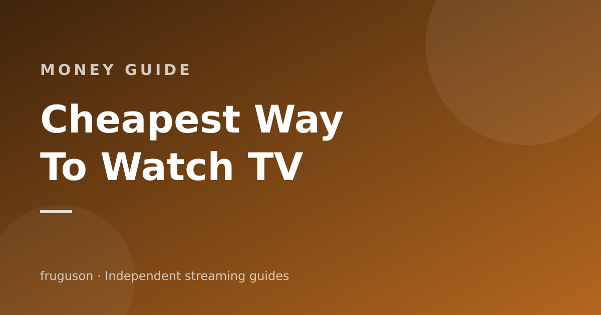 The Cheapest Way to Watch TV in the UK: A 2026 Money Guide