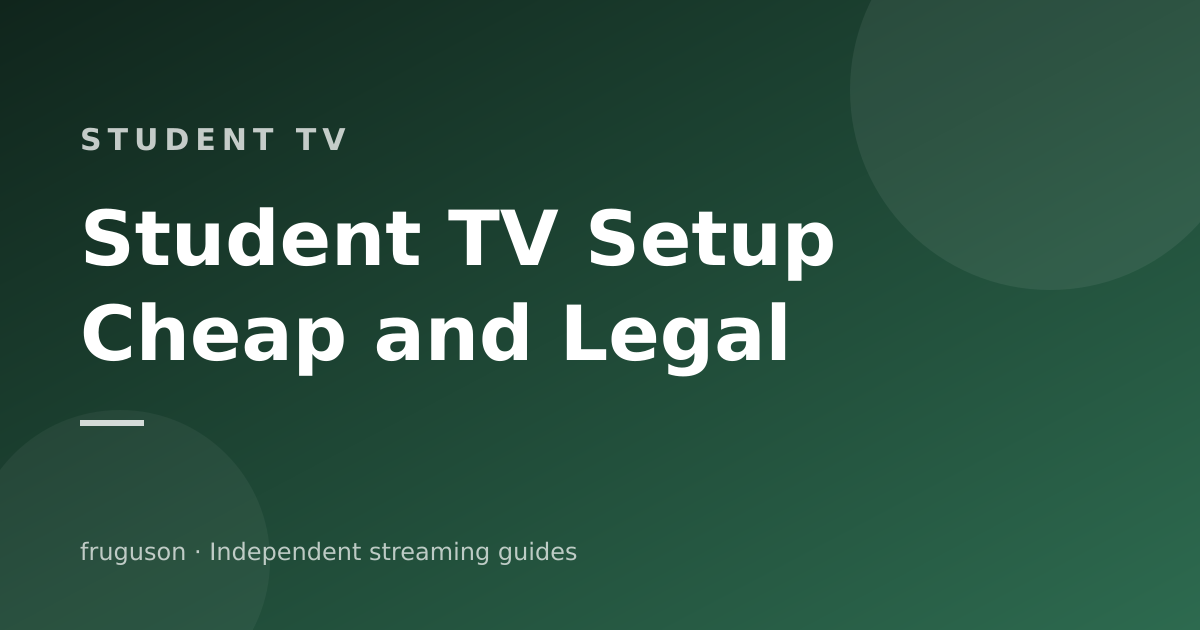 The Student TV Setup: Cheap, Legal and Landlord Proof