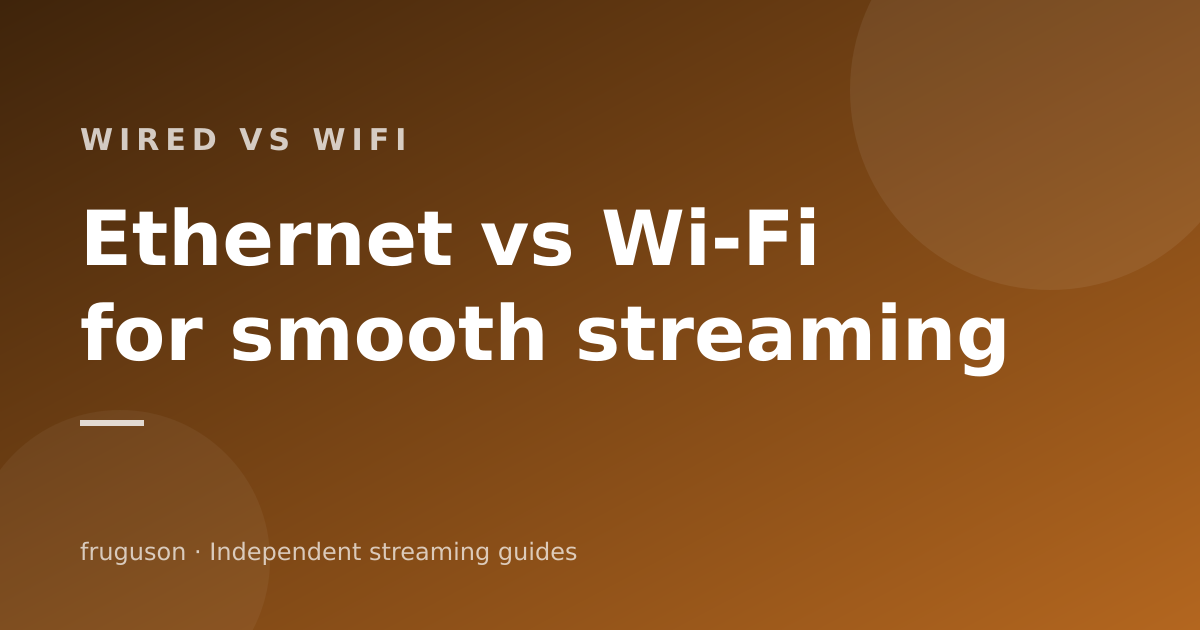 Ethernet vs Wi-Fi for Streaming: We Measured the Difference