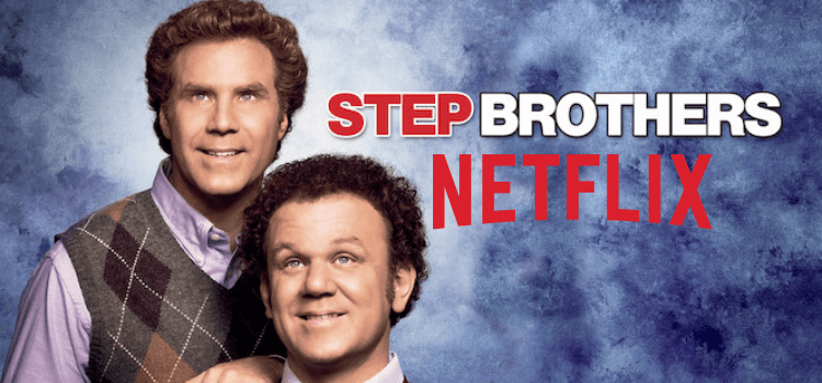 Is Step Brothers on Netflix [How to Watch Online]