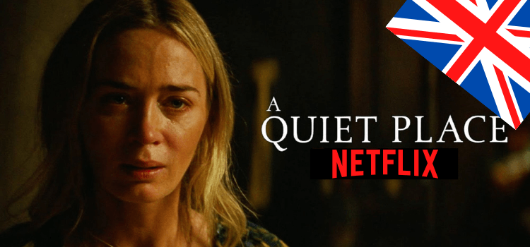 Is A Quiet Place on Netflix in the UK