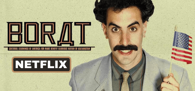 Is Borat on Netflix