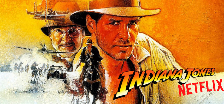 Is Indiana Jones on Netflix