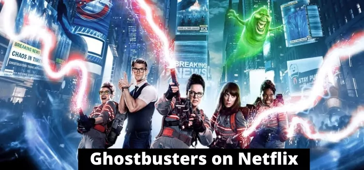Ghostbusters on Netflix