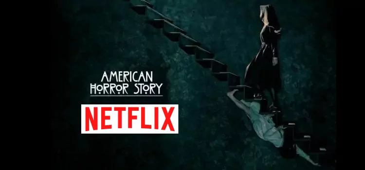Is American Horror Story on Netflix