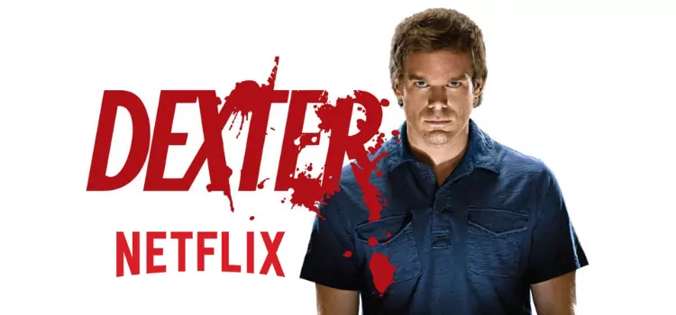 Is Dexter on Netflix