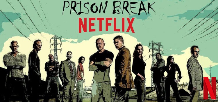 Is Prison Break on Netflix